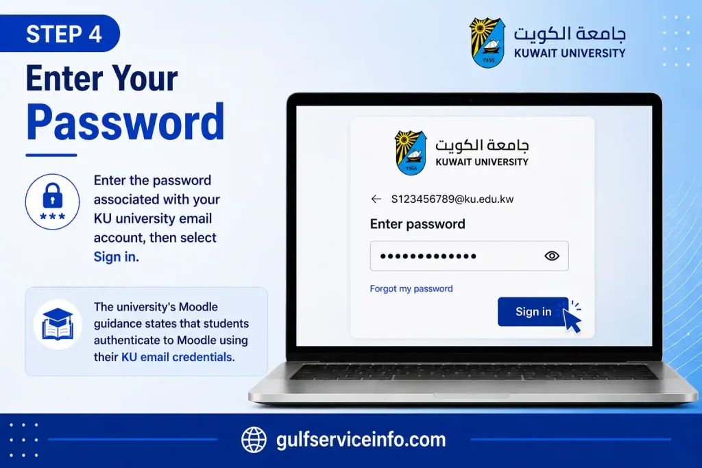 Enter your KU email password and sign in to Moodle KU