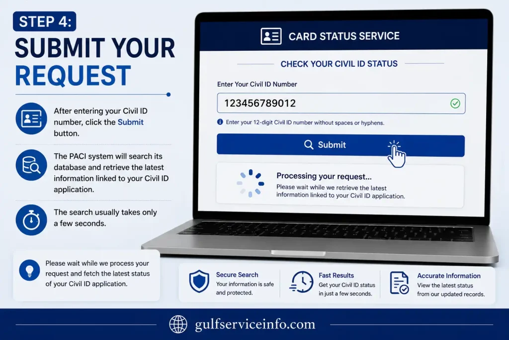Submit your Kuwait Civil ID Status Check request after entering your 12-digit Civil ID Number to retrieve the latest application status.