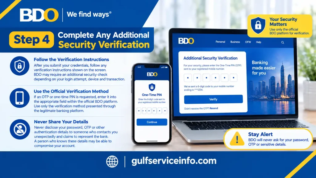 Complete any required security verification when logging in to BDO Online Banking.