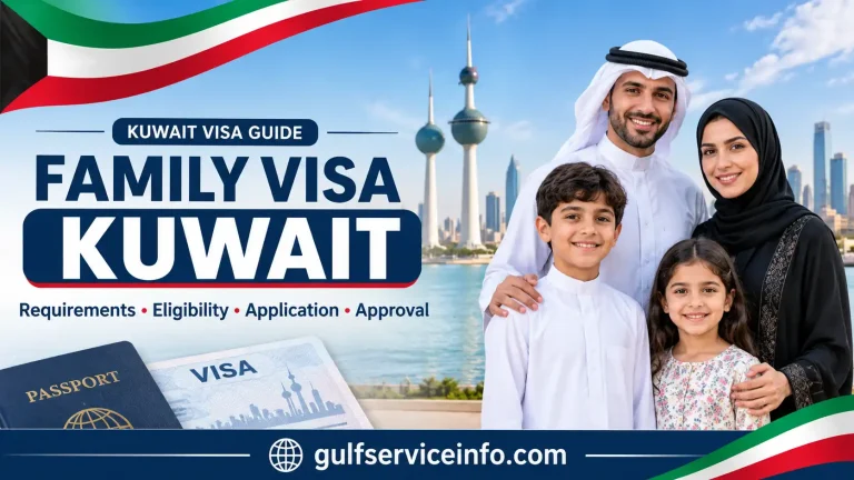 Family Visa Kuwait requirements, eligibility, required documents and application process.
